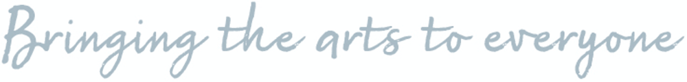 Bringing the arts to everyone